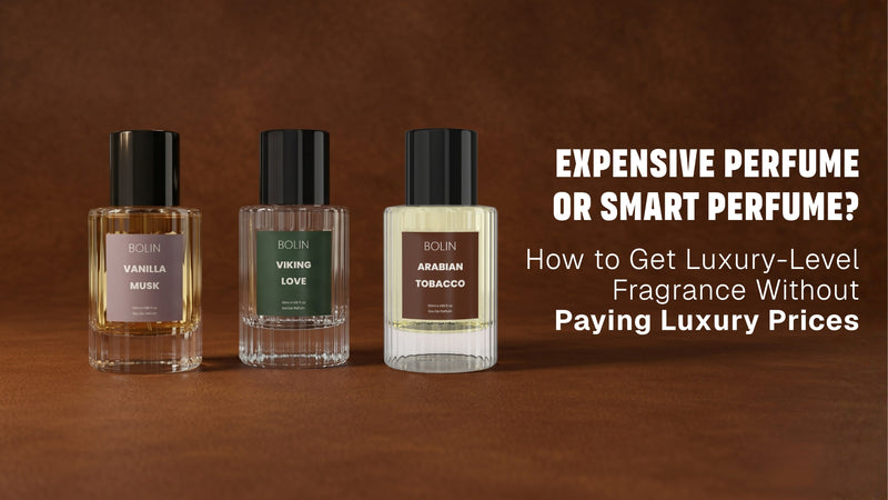 Expensive Perfume or Smart Perfume? How to Get Luxury-Level Fragrance Without Paying Luxury Prices